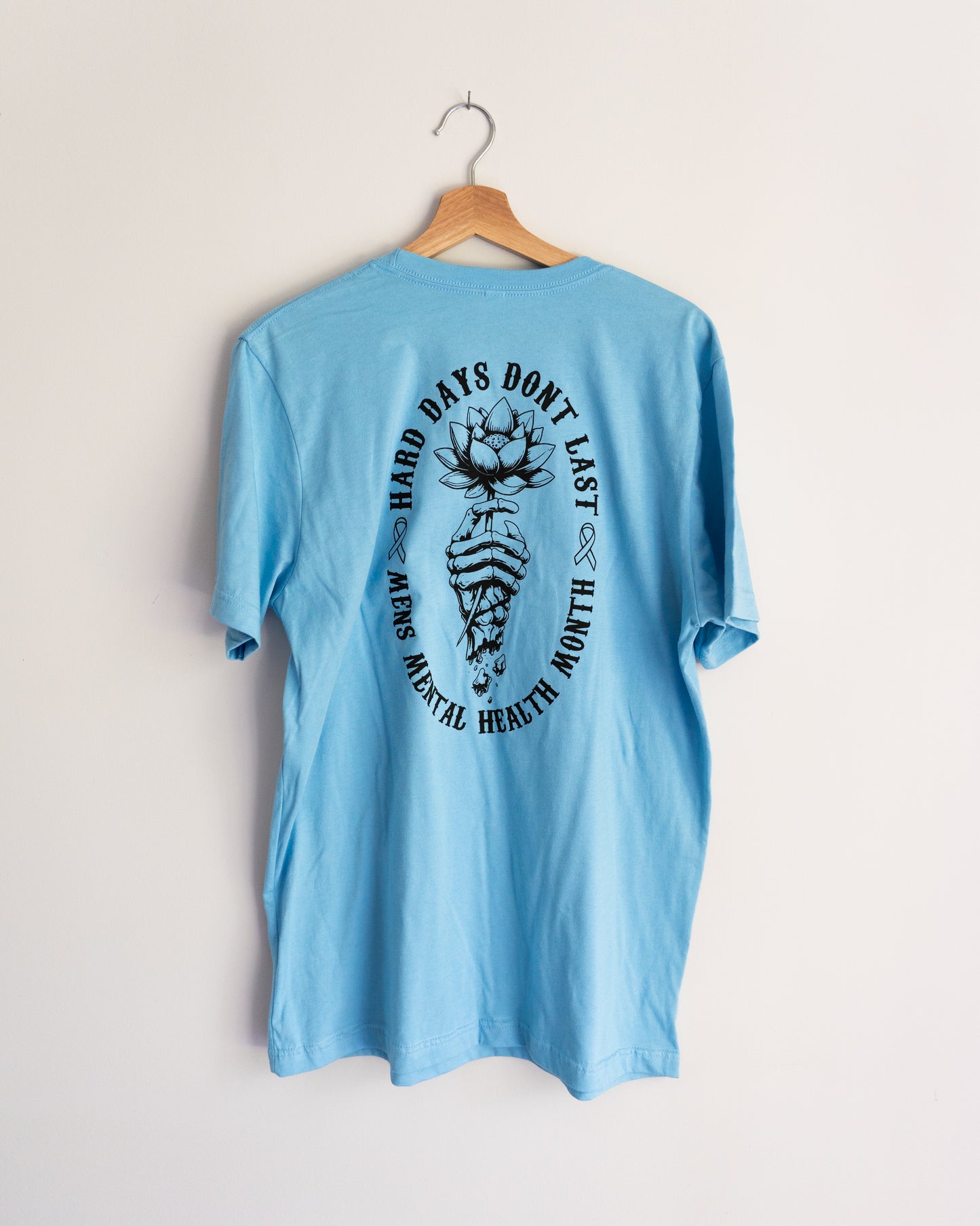 Hard Days Don't Last Tee